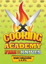 Cooking AcademyFire and Knives 